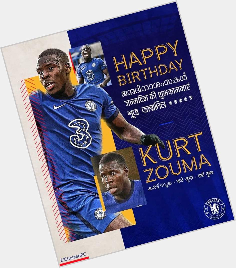 Happy Birthday Kurt Zouma  