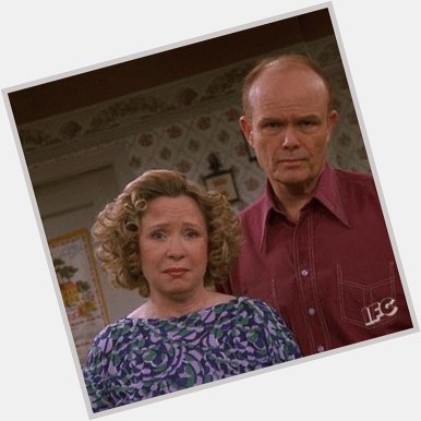 Happy 77th Birthday to Mr. Kurtwood Smith, Best Known As Red Forman On That 70s Show!! 