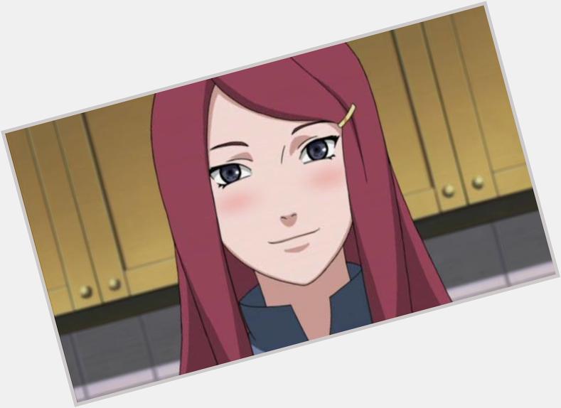 Happy Birthday Kushina Uzumaki    