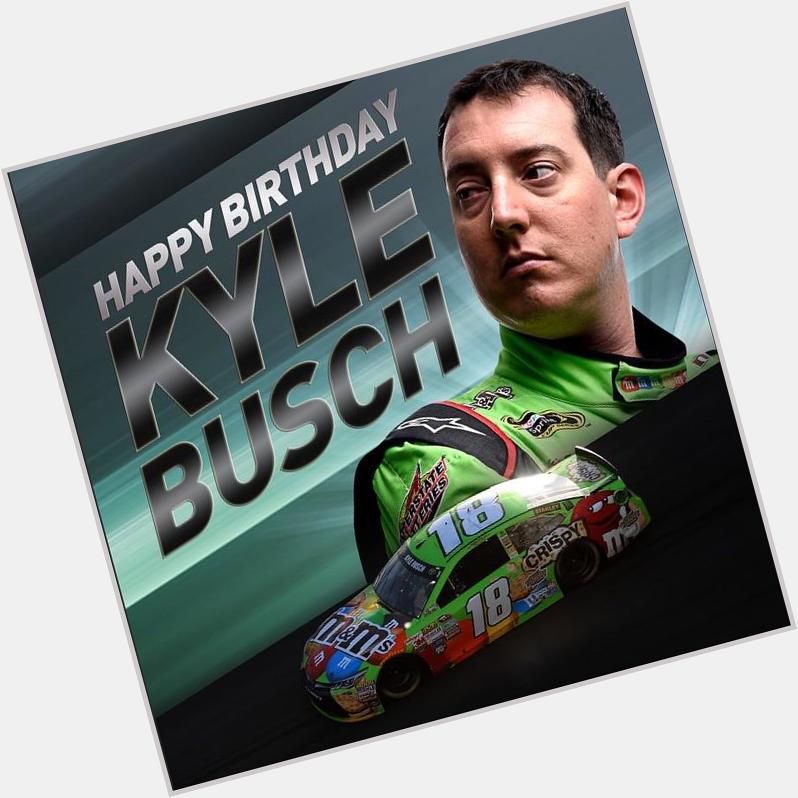 Comment below and wish Kyle Busch ( a happy birthday!   by nascar 