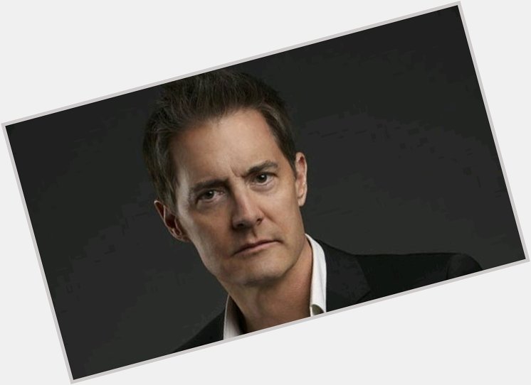 Happy Birthday wishes to the mighty Kyle McLachlan  