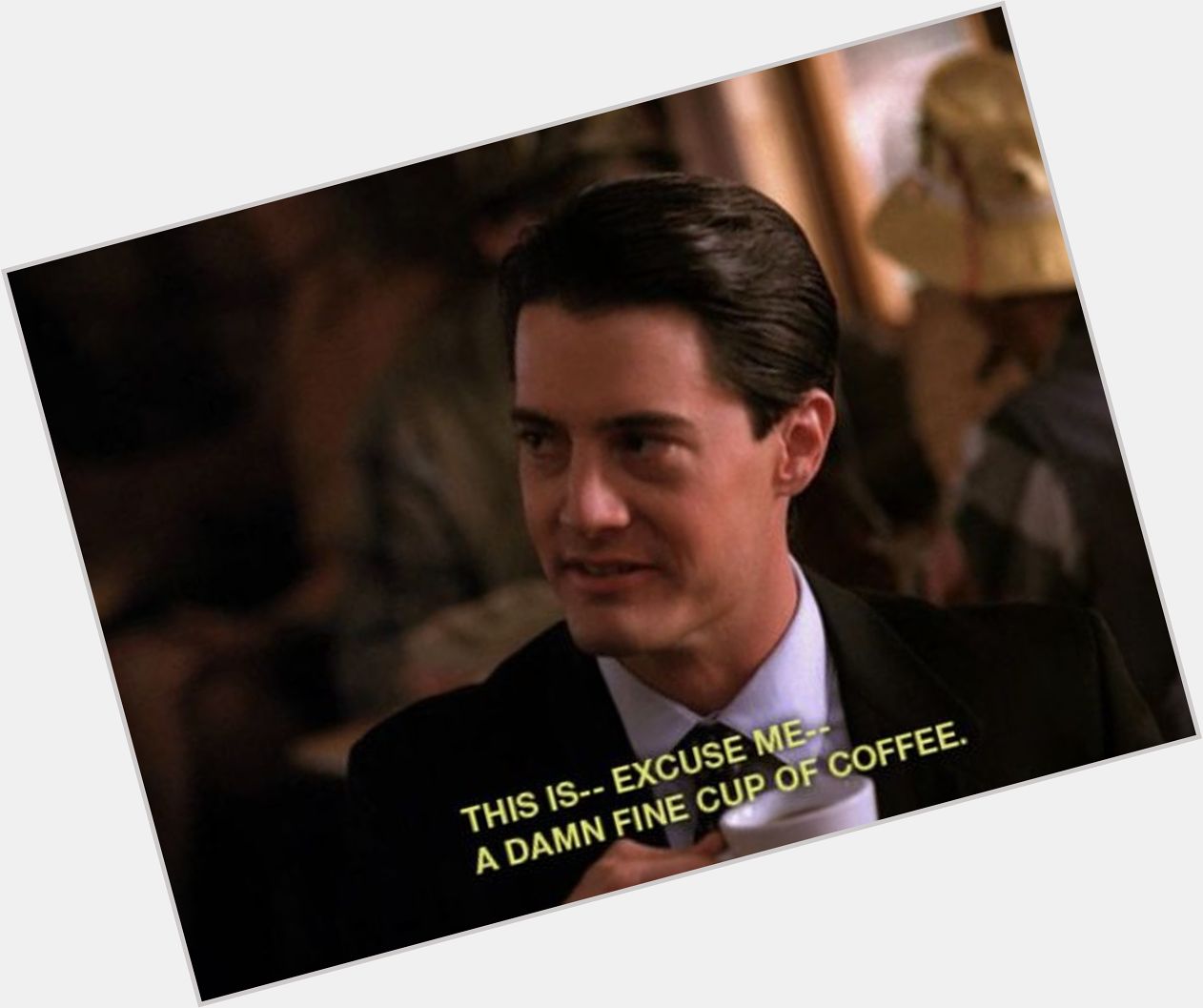 Happy Birthday to Agent Dale Cooper, AKA Kyle MacLachlan 