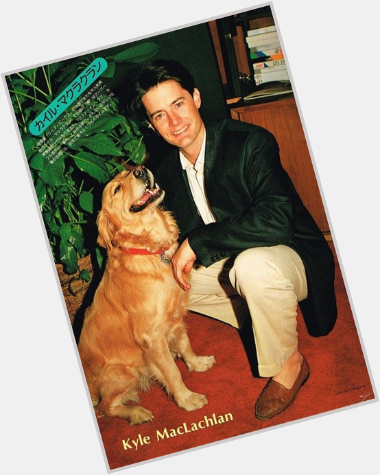 Happy birthday to noted dog fan Kyle MacLachlan 