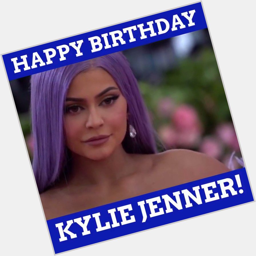 Wishing a very happy 22nd birthday to Kylie Jenner!  