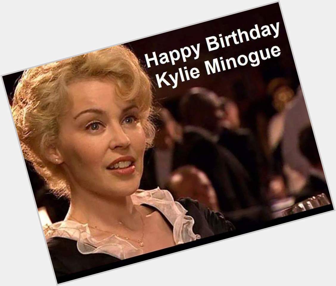  happy 49th Birthday Kylie Minogue 
