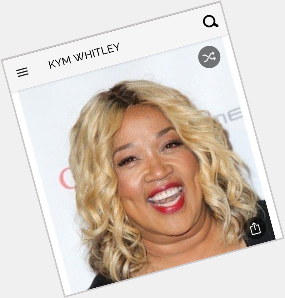 Happy birthday to this great actress. Happy birthday to Kym Whitley 