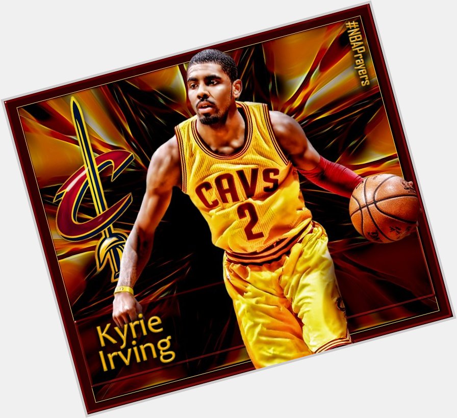 Pray for Kyrie Irving ( Happy Birthday Uncle Drew! Hope it\s a blessed one  