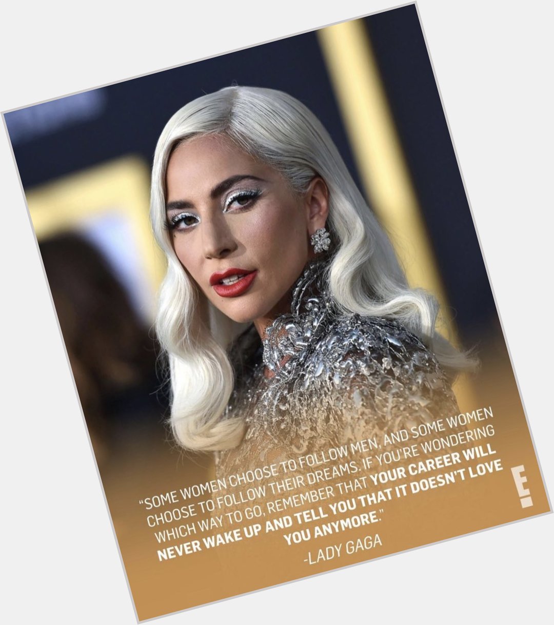 I have carried this quote with me for years! Happy birthday Lady Gaga!  