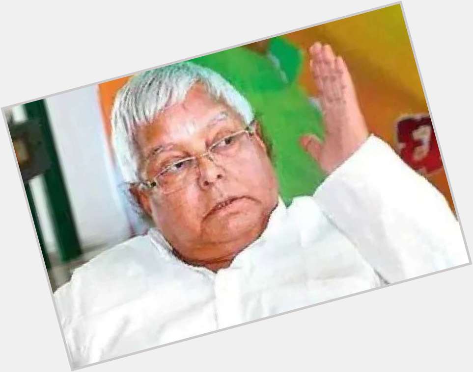 Happy Birthday to Former chief minister of Bihar Shri Lalu Prasad Yadav     