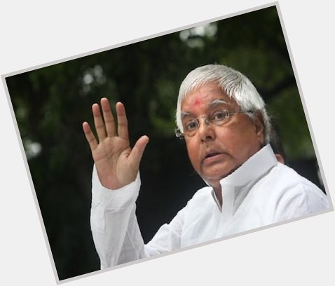 Happy Birthday to former Chief Minister of Bihar Shri Lalu Prasad Yadav.  