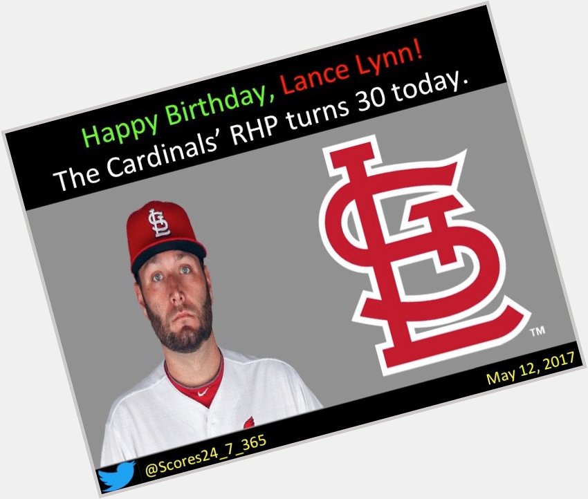  happy birthday Lance Lynn! 