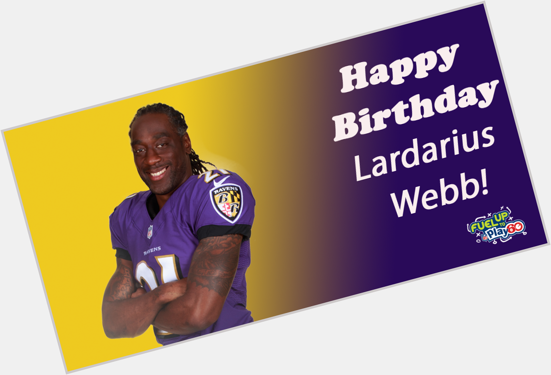 Happy Birthday to new dad and Player Ambassador Lardarius Webb  