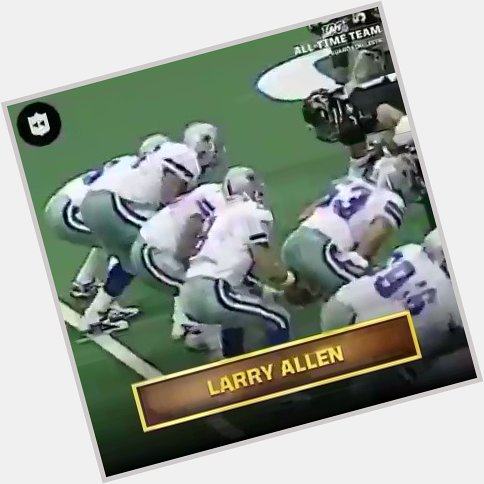 Happy Birthday Larry Allen   Throwback NFL Films 