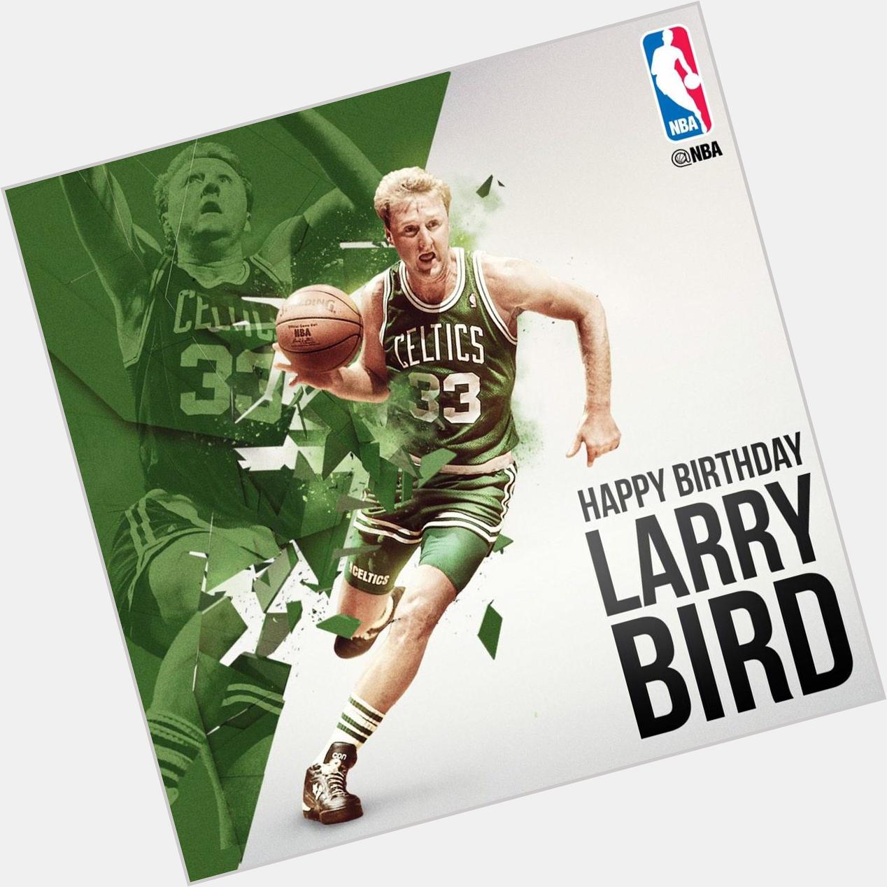 Happy Birthday Larry Bird 