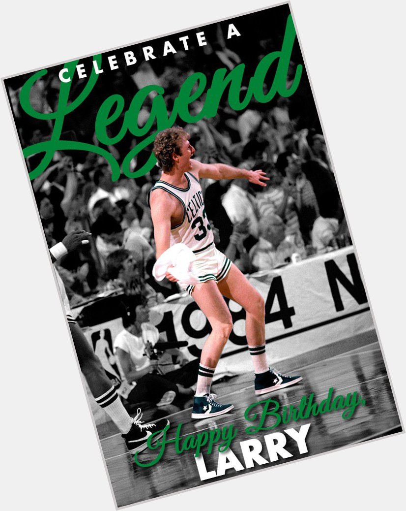 Happy Birthday Larry Bird! 