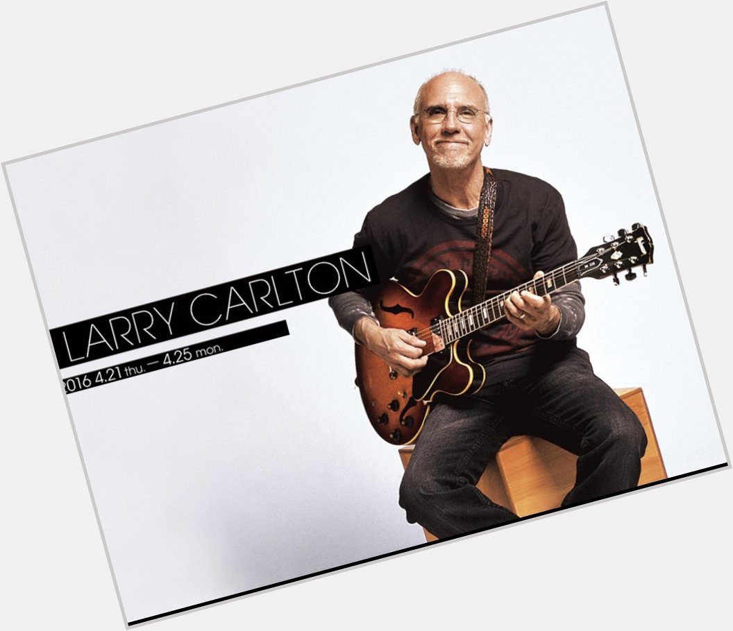 Mr. Larry Carlton Happy Birthday                   CD                                      