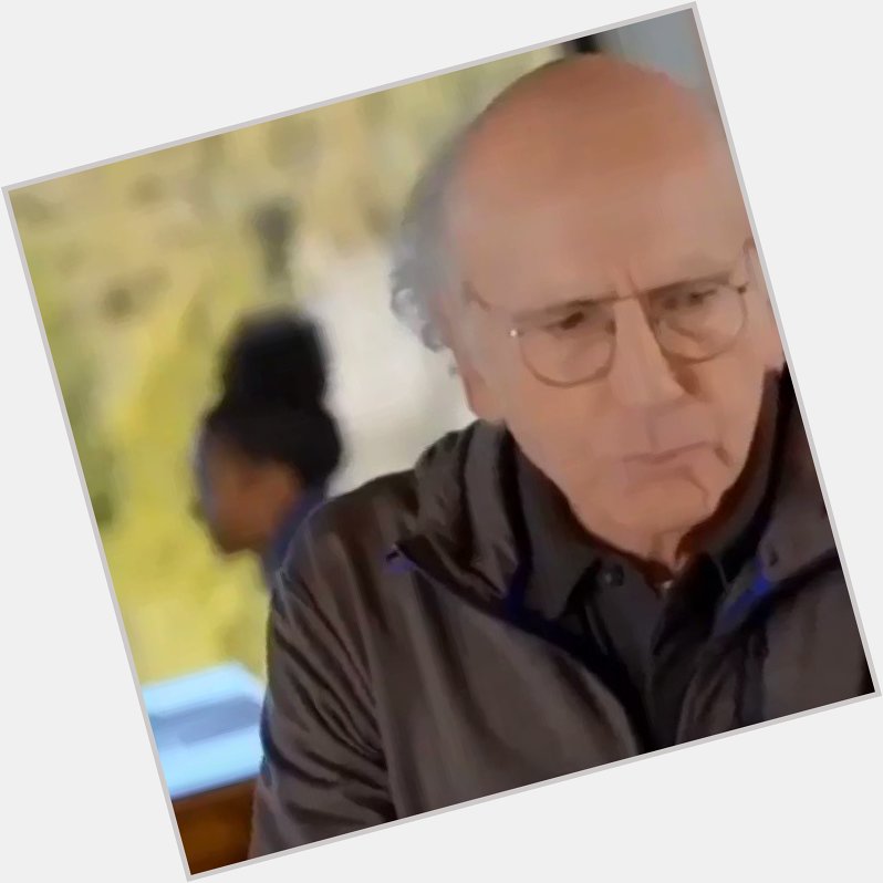 Happy Birthday to the hilarious and brilliant Larry David! Looking forward to season 11 of 