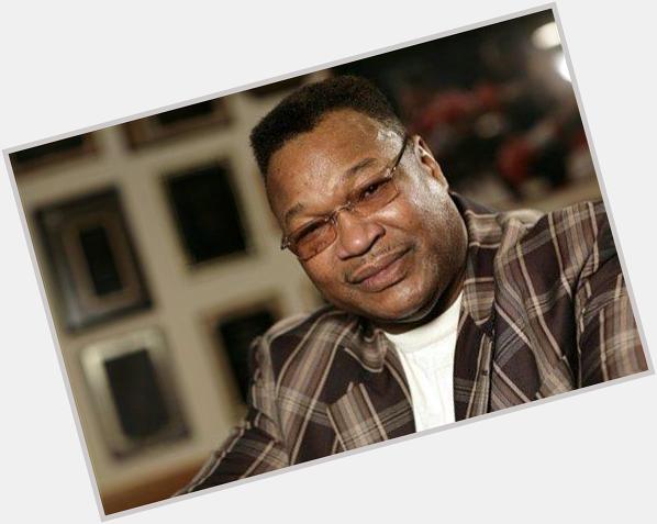 " Happy Birthday!
Larry Holmes 

"beat the %&++? up. Call me Larry Holmes." - 
