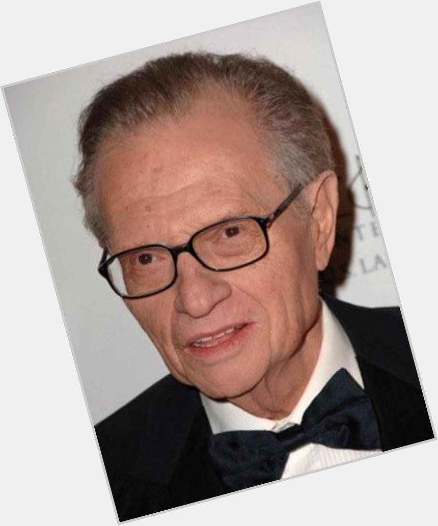 Happy Birthday Larry King dint know you were even alive still 