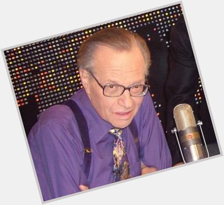 Happy Birthday to television and radio host Larry King (born November 19, 1933). 