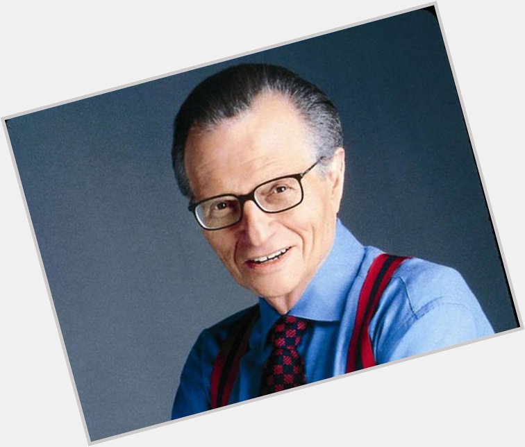 Happy 82nd Birthday to the amazing Larry King. 