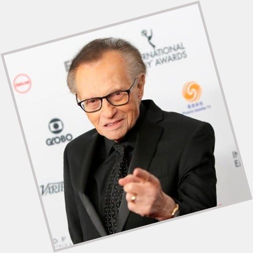 Happy Birthday to the late Larry King! (November 19th, 1933)  