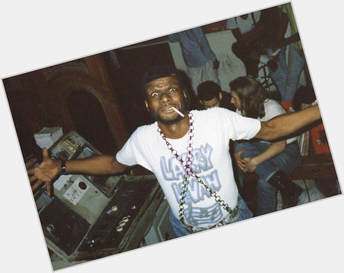 Happy Birthday to the late great Larry Levan, RIP 