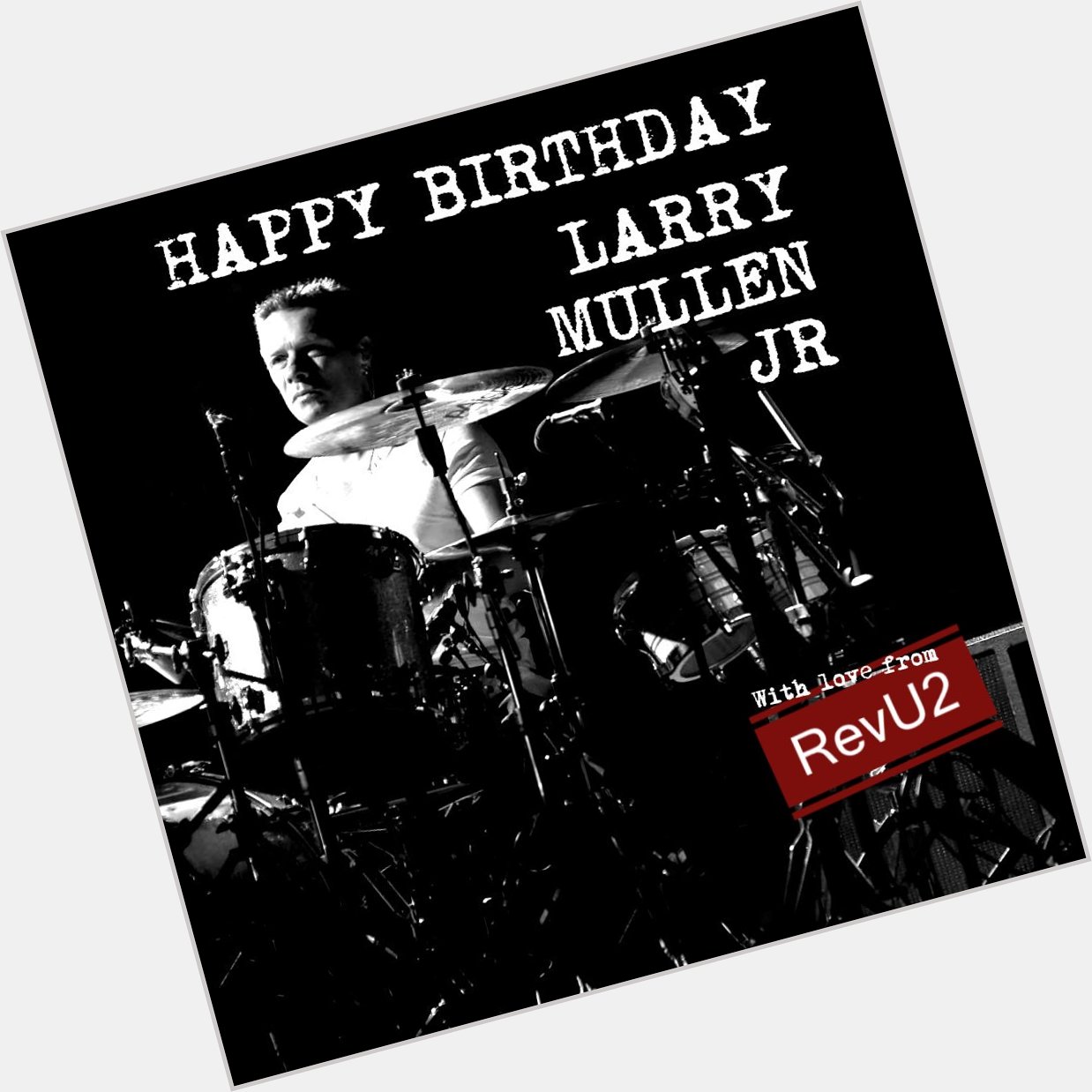 Happy Birthday to everyone\s favourite drummer. Larry Mullen Jr.    