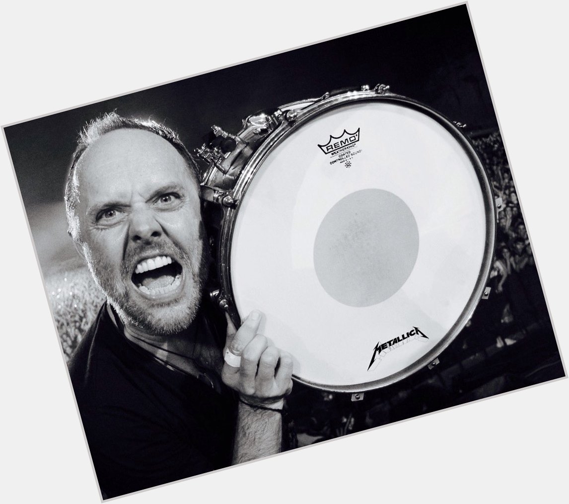 \"I have a dream\" Martin L. King
\"I have a drum\" Lars Ulrich 
Happy Birthday Mr. Metallica 
