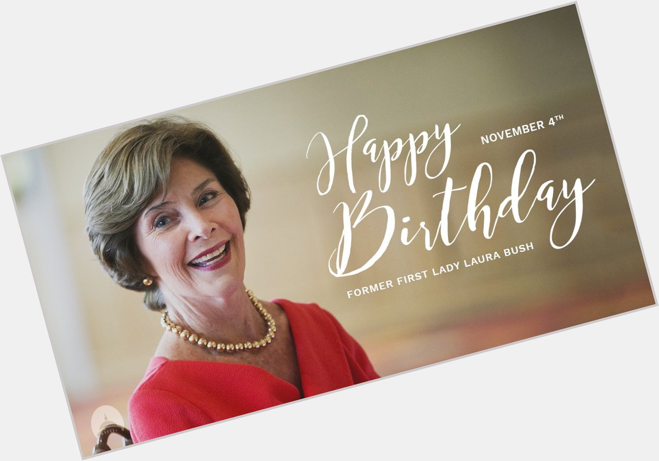 Wishing a very happy birthday to our former First Lady, Laura Bush! 