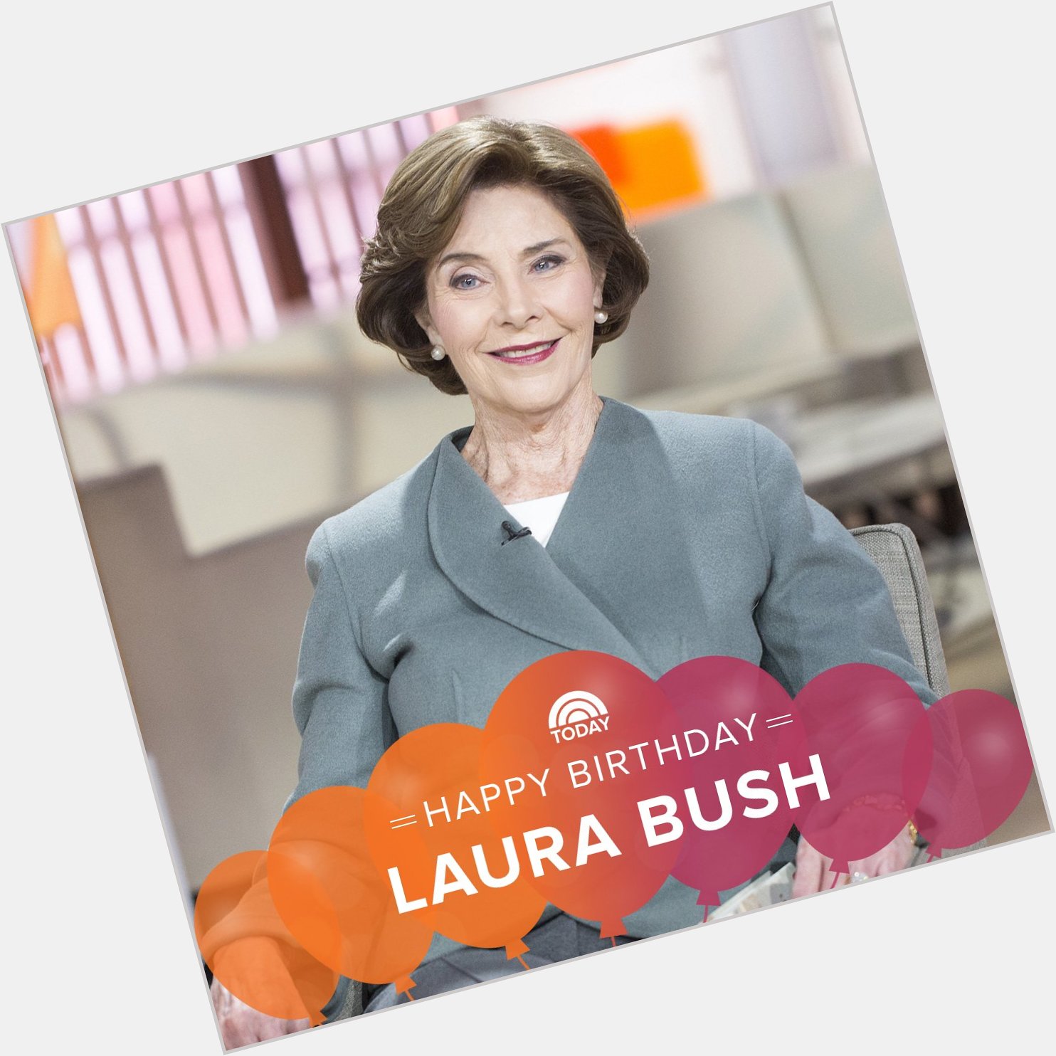 Happy birthday, Laura Bush!  
