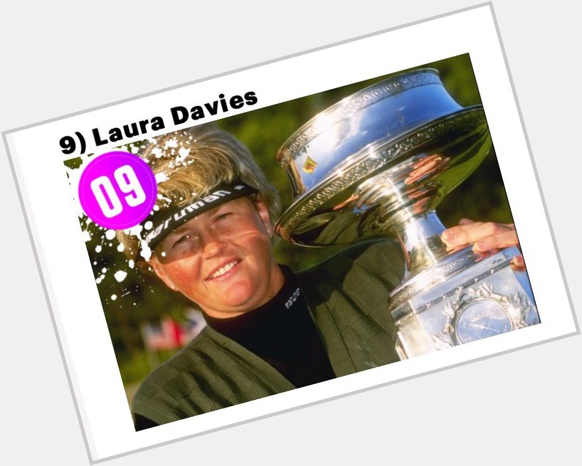 Happy birthday Laura Davies!!! Top 10 All Time GolfPunk  