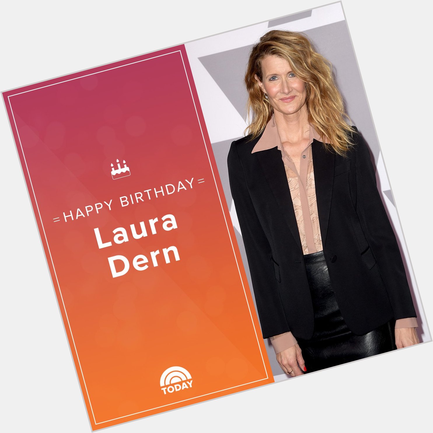 Happy Birthday, Laura Dern!  