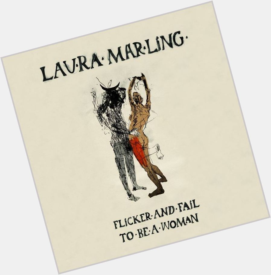 Happy 31st birthday to Laura Marling.

This is \Flicker And Fail\ by Marling, released by Virgin in 2012. 