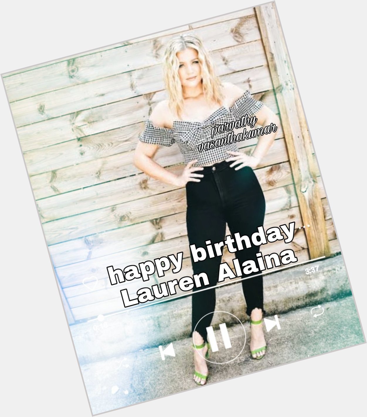 Happy birthday Lauren Alaina 