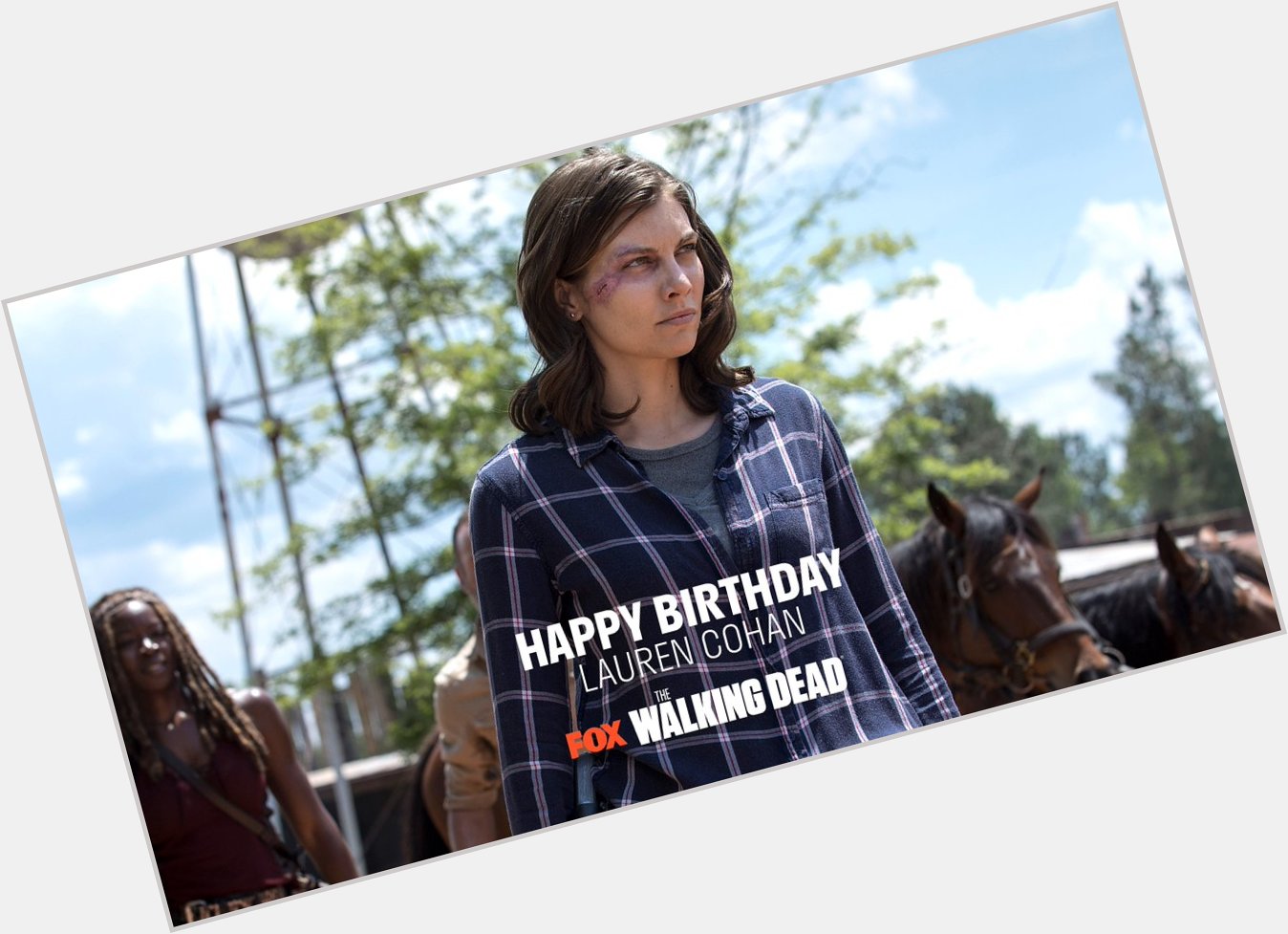 Happy birthday to own Lauren Cohan!
(Photo: Fox UK) 