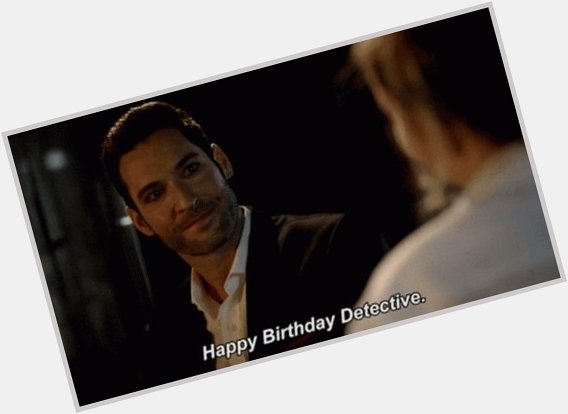 Happy birthday detective, lauren german  
