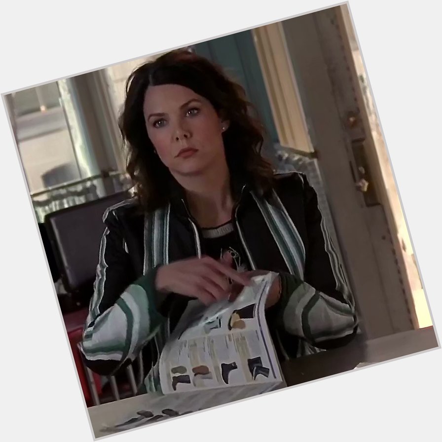 Also happy birthday to lauren graham, who plays the mom everyone wishes they had  