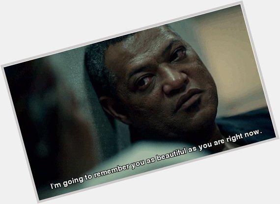 A Very Happy Birthday to Laurence Fishburne    
