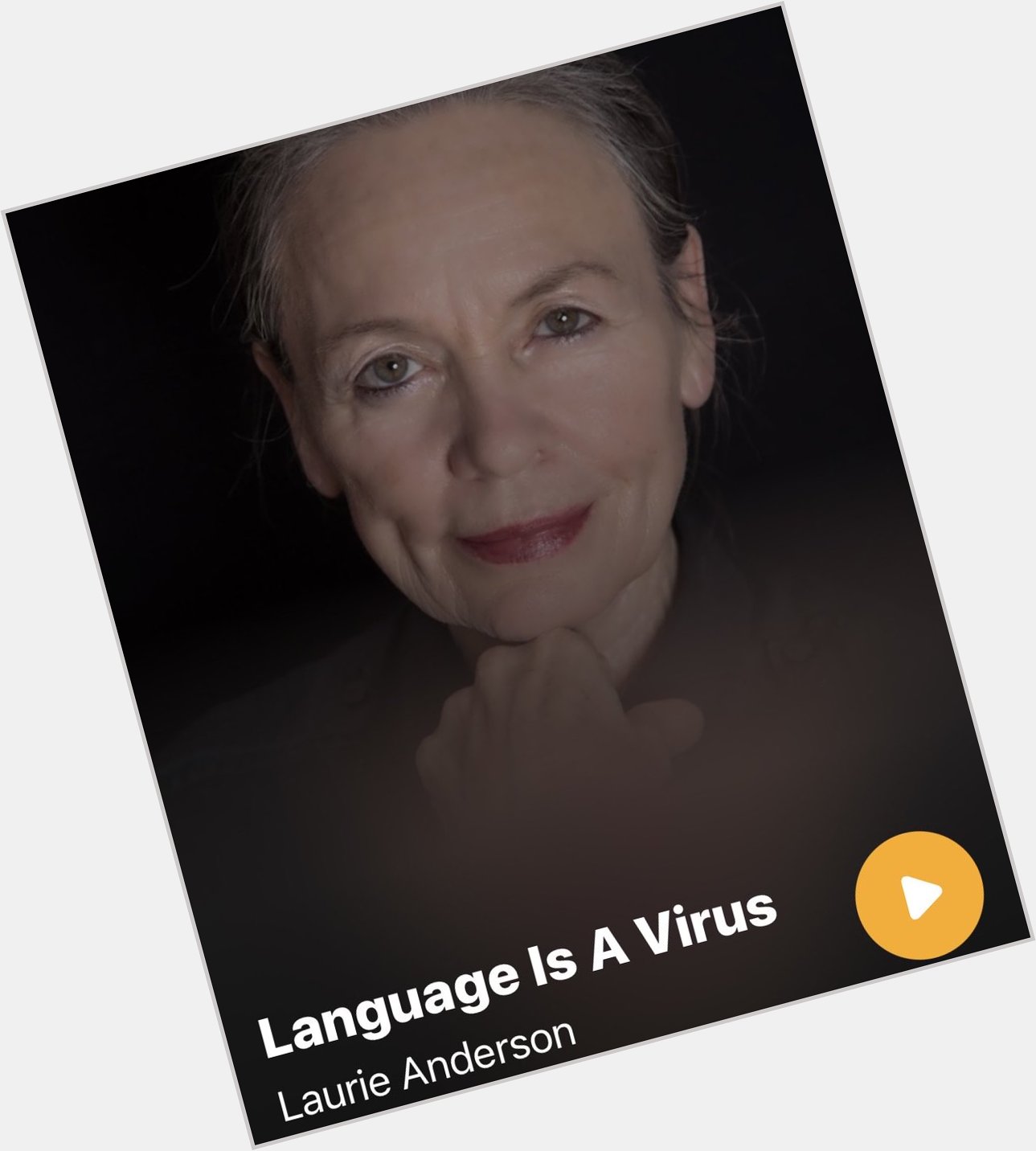            Happy Birthday Laurie Anderson
Language Is A Virus

very interesting title, like her  