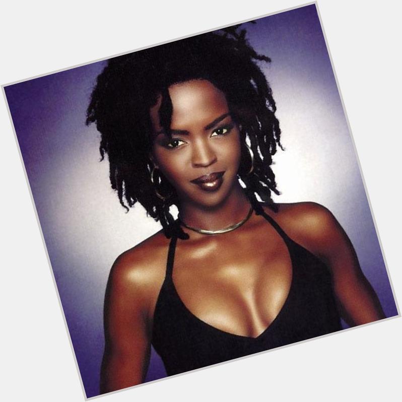 Happy Birthday to the Queen, Ms.Lauryn Hill    