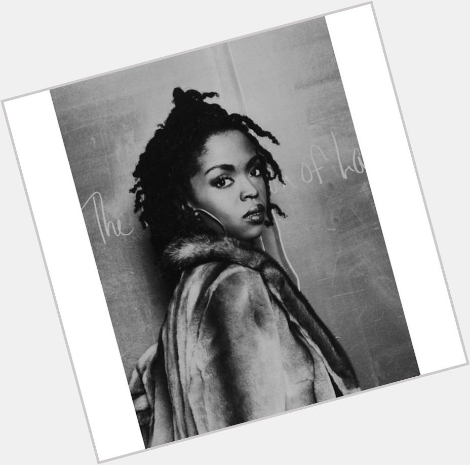Happy birthday to one of the best to ever do it . Miss Lauryn Hill   