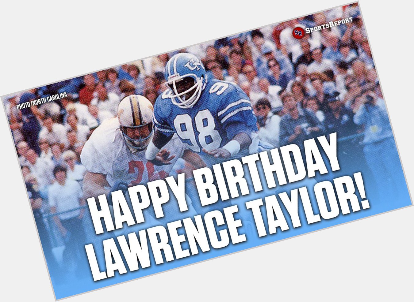  Fans, let\s wish Legend Lawrence Taylor a Happy Birthday! 