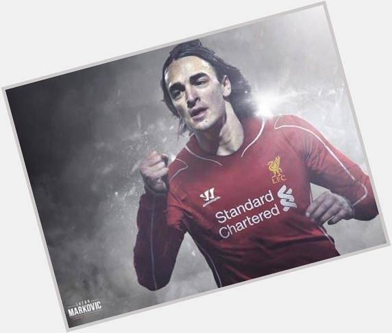 Happy 21st Birthday Lazar Markovic. So much talent at such a young age! 