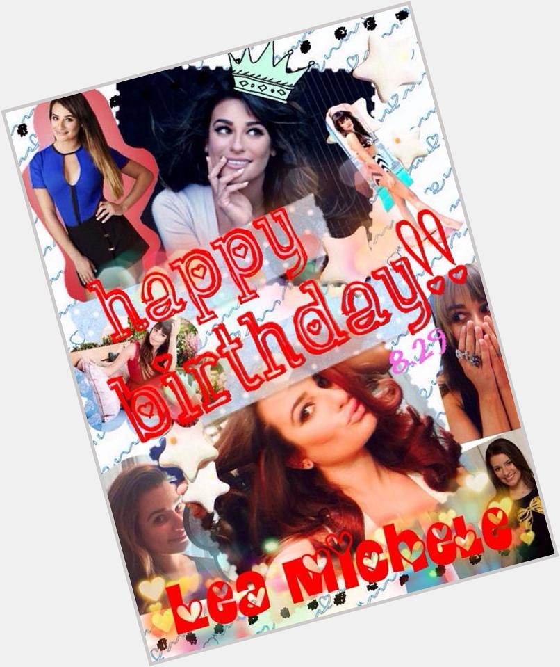  Happy Birthday!!!Lea Michele!!!!    