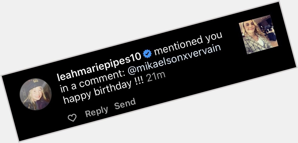 Well I ve already told instagram and tiktok so now it s messages turn. LEAH PIPES SAID HAPPY BIRTHDAY TO ME 