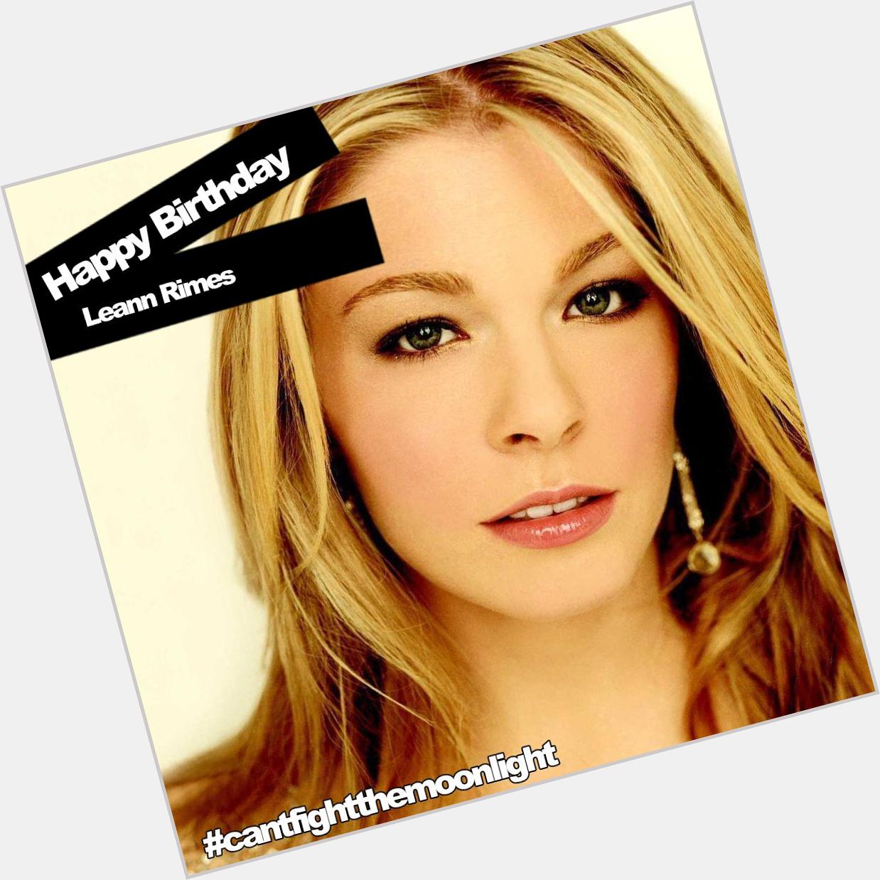 
Happy Birthday to Leann Rimes! The country singer turns 33!  