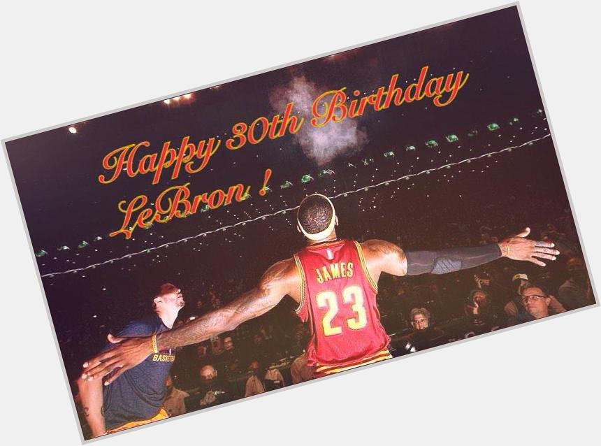Happy Birthday Lebron James !! 