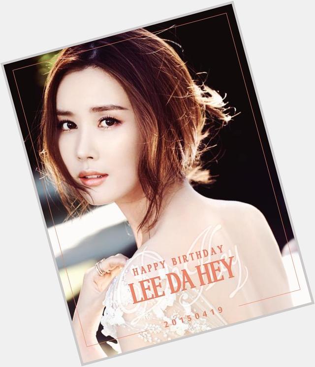 Happy Birthday to actress, Lee Da-hae  (   