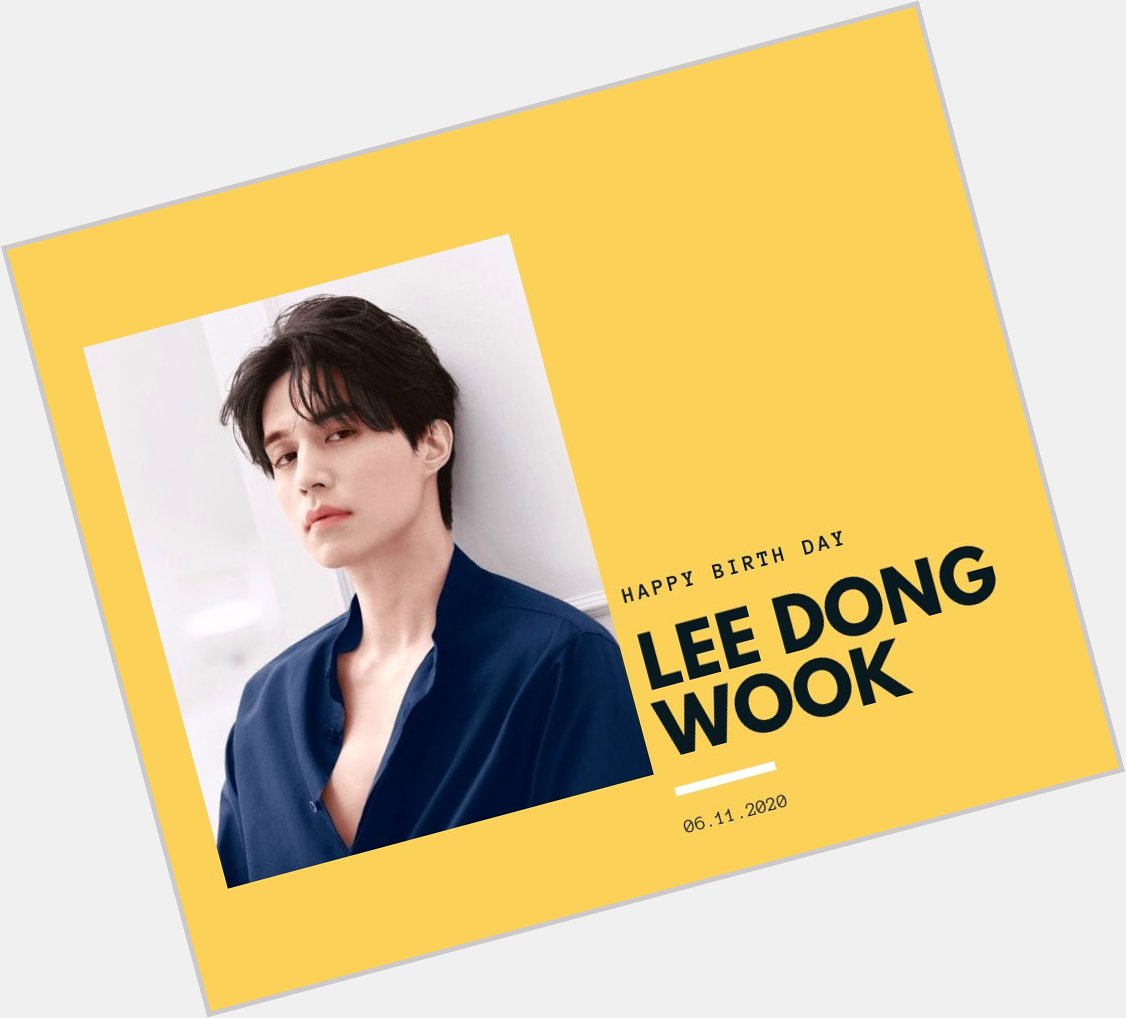 Happy birthday Lee Dong Wook sunbaenim   